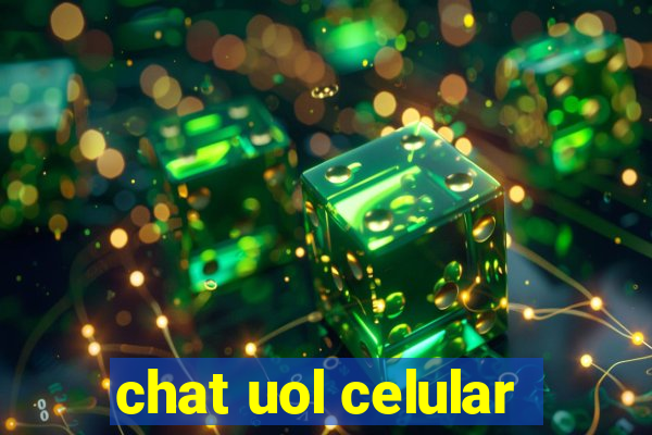 chat uol celular